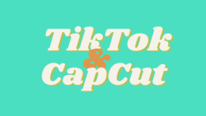 How to Use TikTok Templates on CapCut